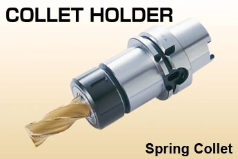 Collet Holder CTA / CTH – MST Corporation