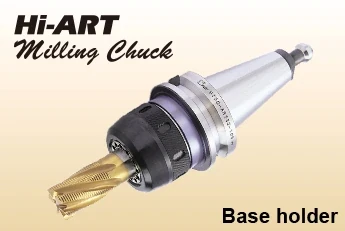 Hi-ART Milling Chuck – MST Corporation